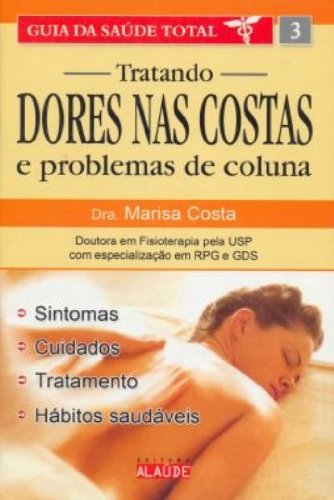 Tratando Dores Nas Costas E Problemas De Coluna