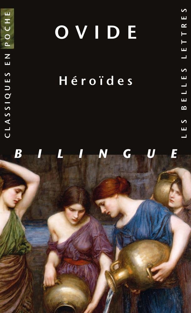 Ovide, Heroides (Classiques En Poche)