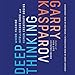 Deep Thinking: Where Machine Intelligence Ends and Human Creativity Begins