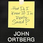 Cover of How Do I Know If I'm Really Saved