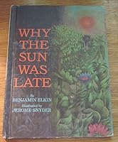 Why the Sun Was Late 0819301558 Book Cover