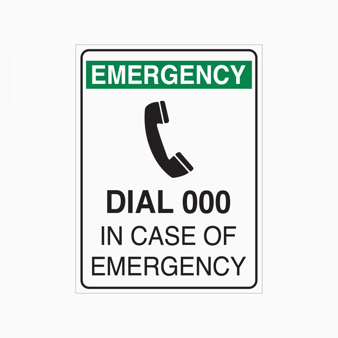 EMERGENCY - DIAL 000 IN CASE OF EMERGENCY Sign, 12x8 Metal Tin Sign, Dial 000 for emergency help.