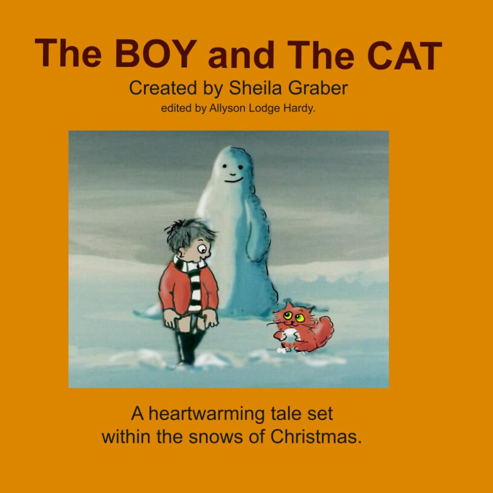 The Boy and The Cat: A heartwarming tale set within the snows of Christmas.