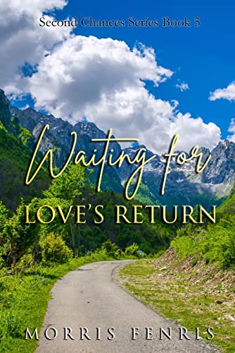Waiting for Love's Return: Heartwarming