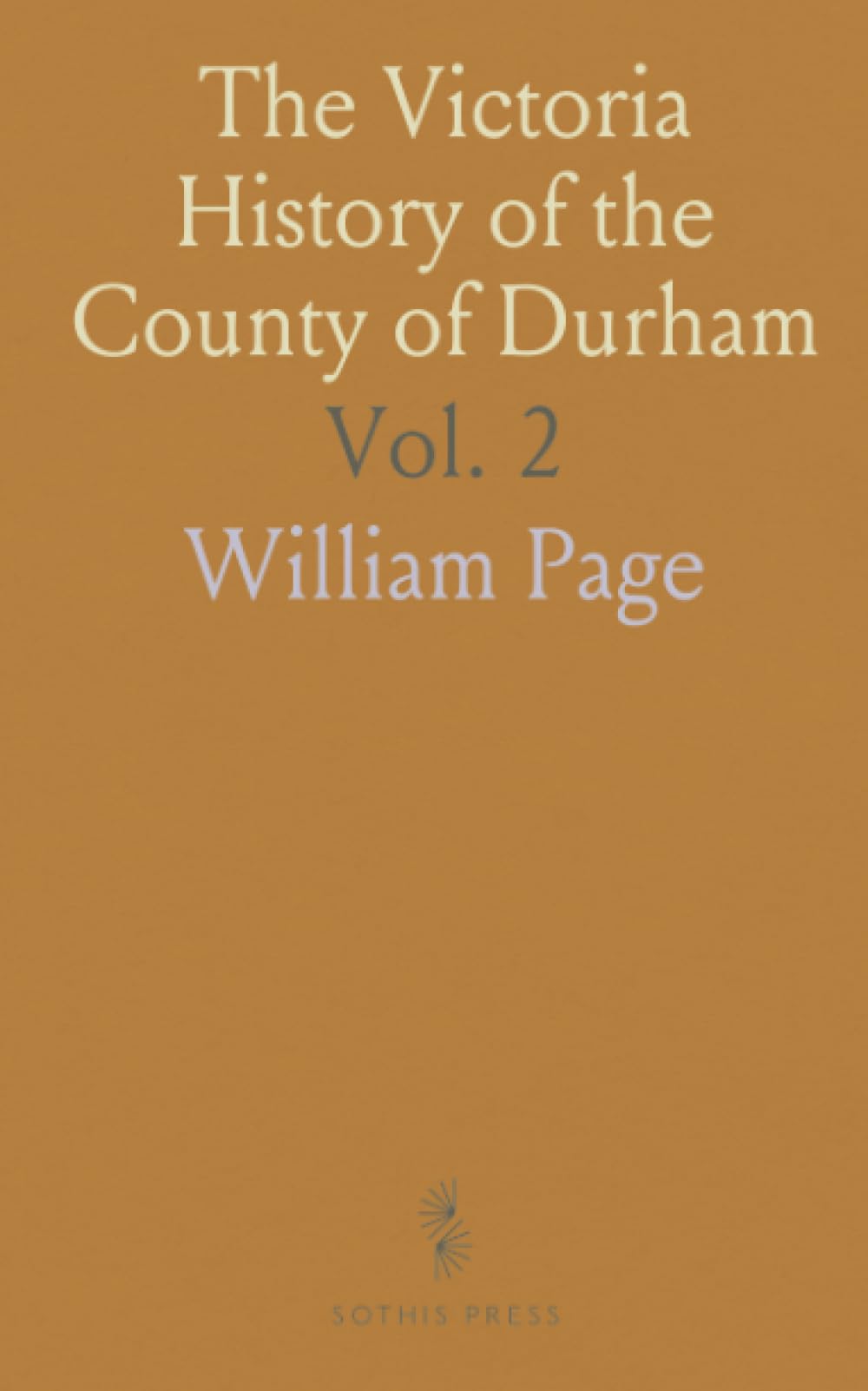 The Victoria History of the County of Durham