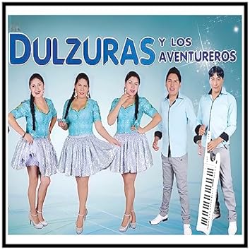Las Dulzuras Las Dulzuras Canciones