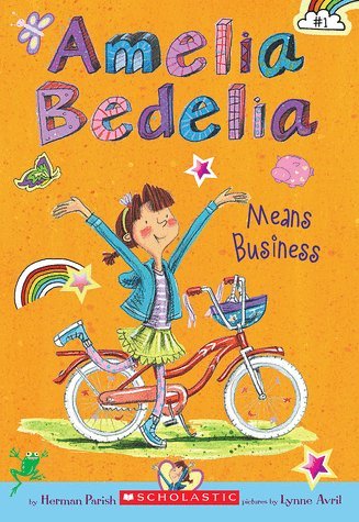 Amelia Bedelia Means Business Chapter Book