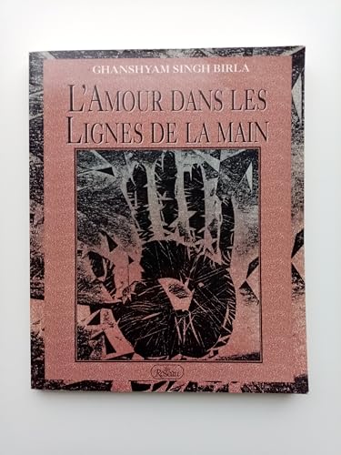 L'Amour dans les lignes de la main [French] 2894660405 Book Cover