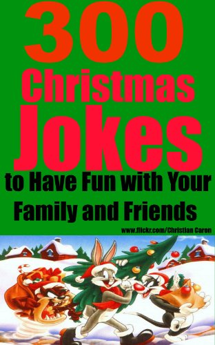 300 Christmas Jokes to Have Fun with Your Family and Friends