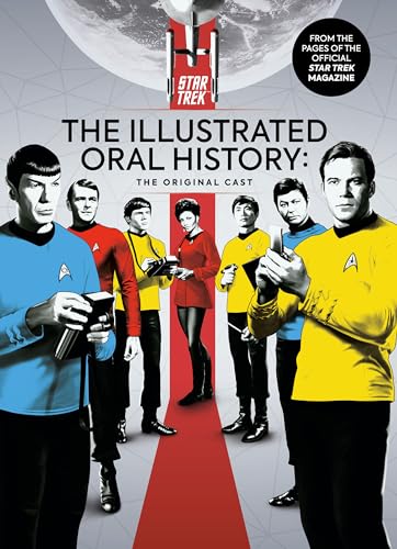 Star Trek: The Illustrated Oral History: The Original Cast (Titan Star Trek Collections)