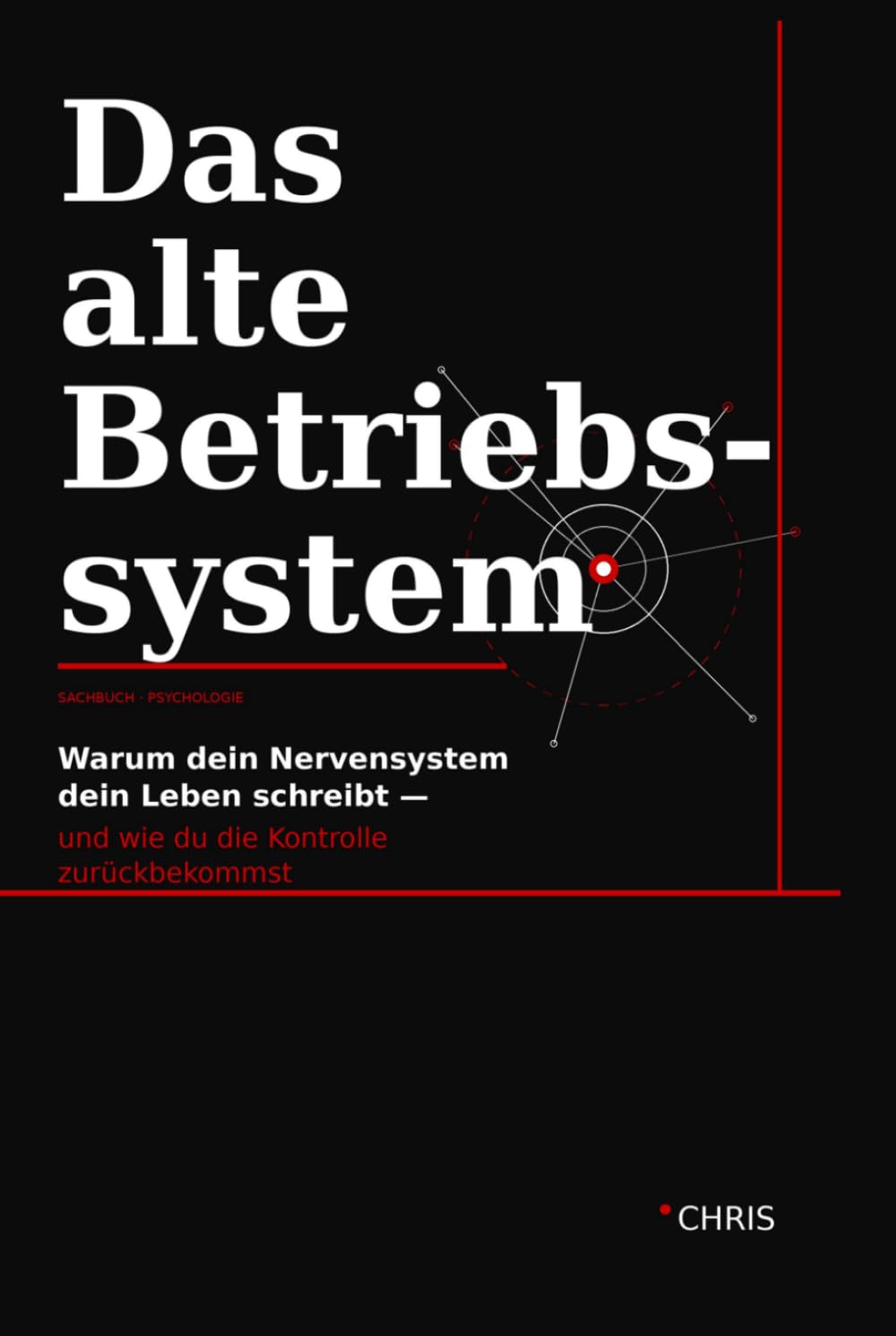 Das alte Betriebssystem: Warum dein Nervensystem dein Leben schreibt – und wie du die Kontrolle zurückbekommst