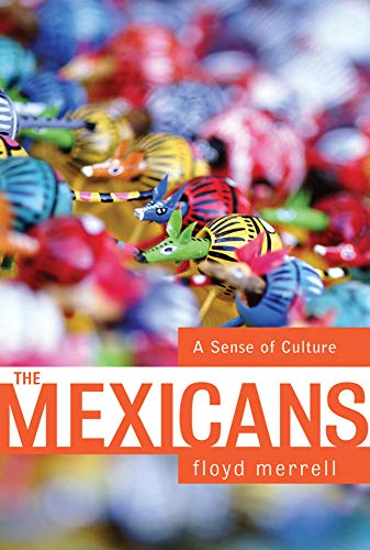 The Mexicans: A Sense Of Culture