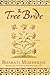 The Tree Bride: A Novel