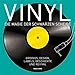 Produktbild Vinyl - Die Magie der schwarzen Scheibe: Grooves, Design, Labels, Geschichte und Revival.