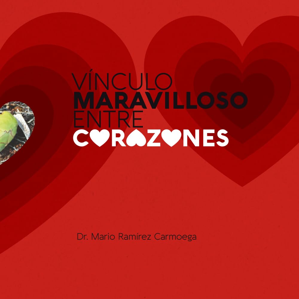 Vínculos Maravillosos entre Corazones