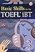 Basic Skills for the TOEFL iBT 3, Listening Book (w/Audio CDs, Transcript & Answer Key)