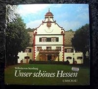 Unser schönes Hessen 3524630375 Book Cover