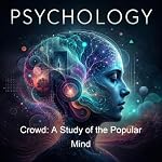 Cover of Crowd: A Study of the Popular Mind