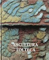 Escultura Tolteca 9701819373 Book Cover