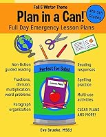 Plan in a Can! 4th & 5th Grades: Full Day Emergency Lesson Plans: Fall & Winter Theme 069244291X Book Cover
