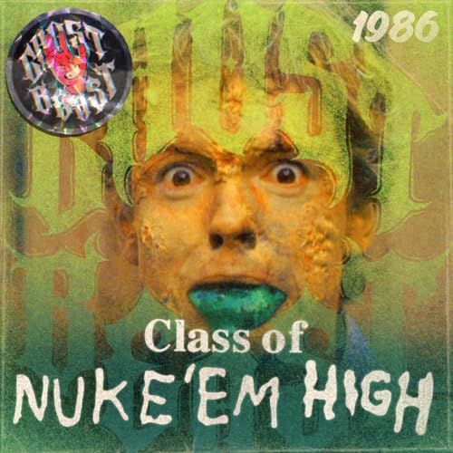 Page de couverture de Class of Nuke 'Em High (1986) | The Breakfast Club but with nuclear weed