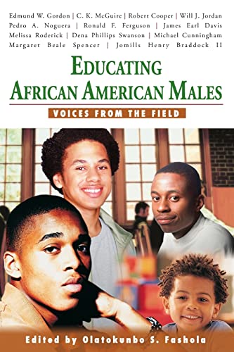 Educating African American Males: Voices From the Field