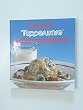  Deutsche Tupperware-Schlemmergerichte
