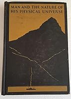 Man and the Nature of His Physical Universe B000E12BNE Book Cover