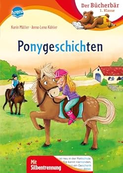 Hardcover Ponygeschichten: Der Bücherbär: 1. Klasse. Mit Silbentrennung [German] Book