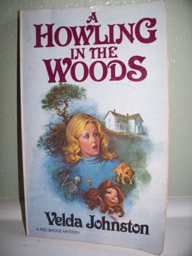 A Howling in the Woods 039608446X Book Cover