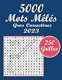  5000 Mots Mêlés 250 Grilles: Gros Caractères avec solution, pour Adultes et Seniors, Grand Format A4