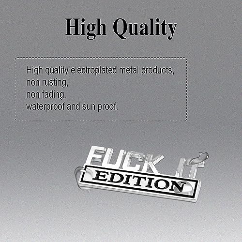 Image of Fuck IT Edition Emblem, Car Exterior Emblems Badge 3D Sticker Decal, Fuck-IT Edition Emblem 3D Fender Badge Decal, 3D Fender Badge Decal Car Truck Replacement, Fit for All Cars (Sliver Black 1)