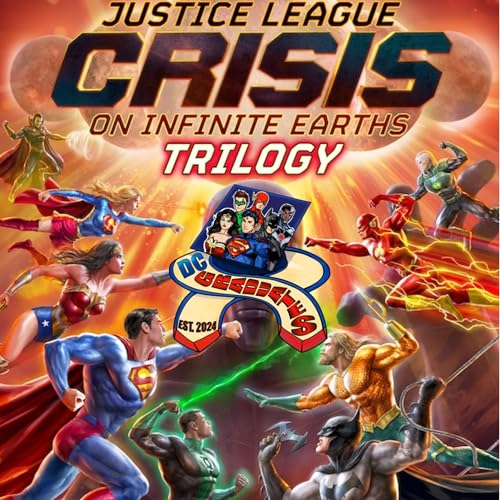 Justice League: Crisis on Infinite Earths (trilogy)