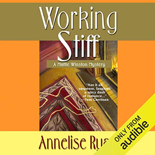 Working Stiff: Mattie Winston Mysteries, Book 1
