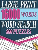 Large Print 16 000 Words Word Search Puzzle Book: 800 Word Search Puzzles Book for adults large print B0B7QDLCT7 Book Cover
