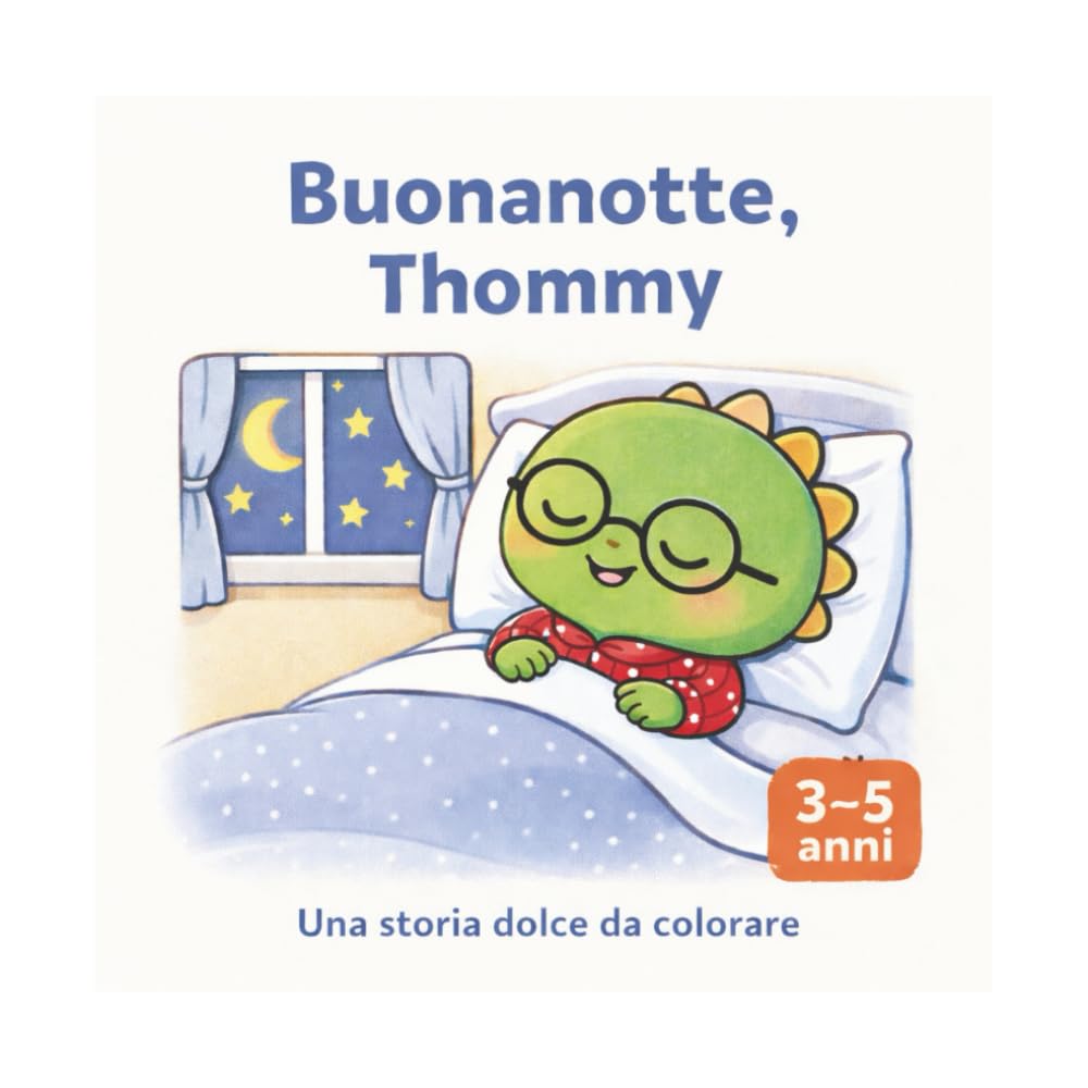 Buonanotte, Thommy: Una dolce storia da colorare per la nanna