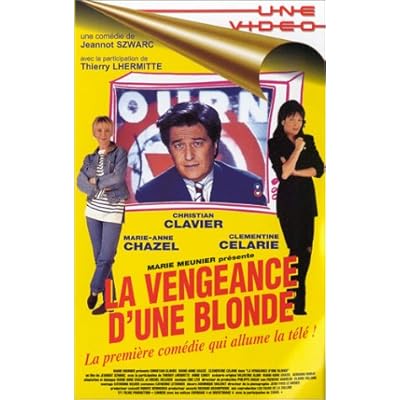 La vengeance d'une blonde