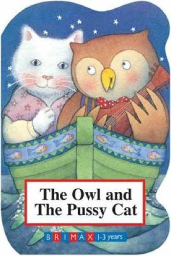 Owl and the Pussycat (Brimax 1-3 Years) by Edward Lear (2008-04-02)