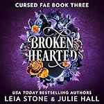 Cover of Broken Hearted
