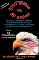 The Conundrum of Assets & Money (Book 1) 1467915513 Book Cover