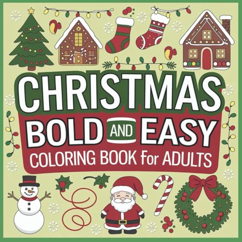 Christmas Bold and Easy Coloring Book for Adults: Winter Coloring Book for Seniors and Adults: 50 Bold and Simple Christmas Pages with Adorable, Cozy, ... The Perfect Gift for Men, Women, and Kids image 2