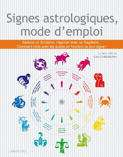  Signes astrologiques, mode d'emploi livre En ligne