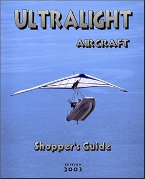 Spiral-bound Ultralight Aircraft Shopper's Guide Book