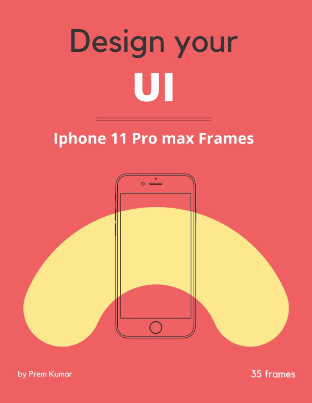 Independently published Design Your UI