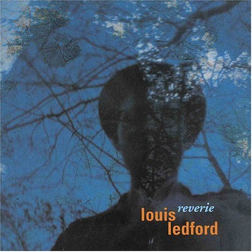 Reverie [Audio CD] LEDFORD,LOUIS
