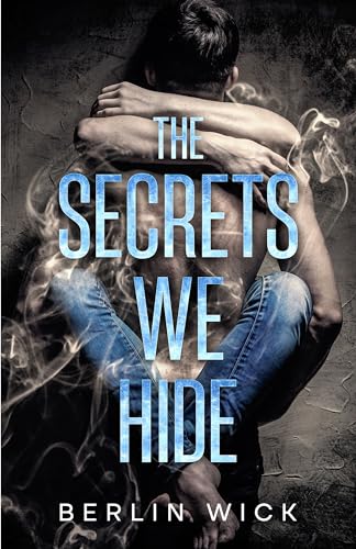 The Secrets We Hide (Balance of Power Book 1)