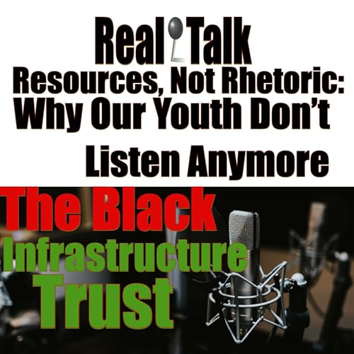 Resources, Not Rhetoric: Why Our Youth Don&rsquo;t Listen Anymore
