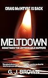  Meltdown (The Craig McIntyre Series Book 2) (English Edition)