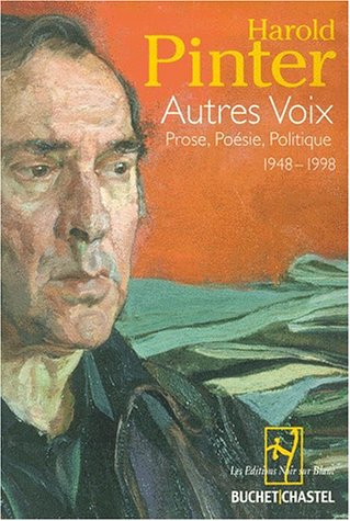 Autres voix: Prose, Poésie, Politique 1948-1998