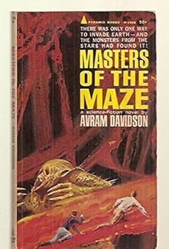 MASTERS OF THE MAZE [A SCIENCE FICTION NOVEL]